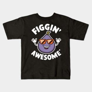 Figgin' Awesome Fig Friut Vegetable Food Pun Kids T-Shirt